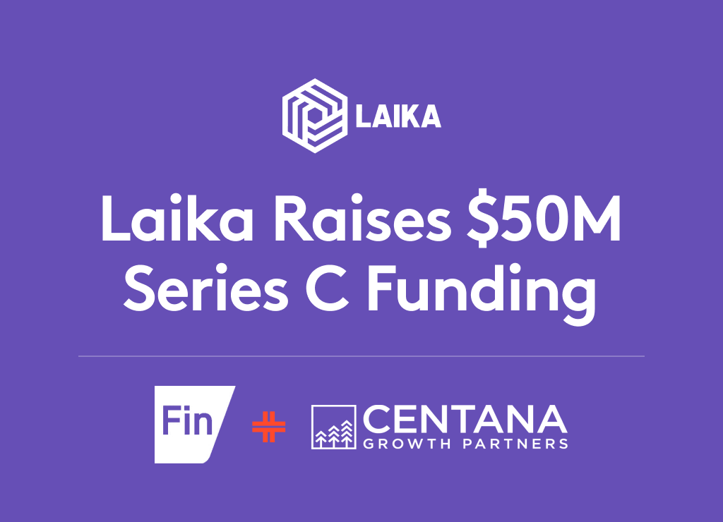 Laika Raises $50M Series C Funding!